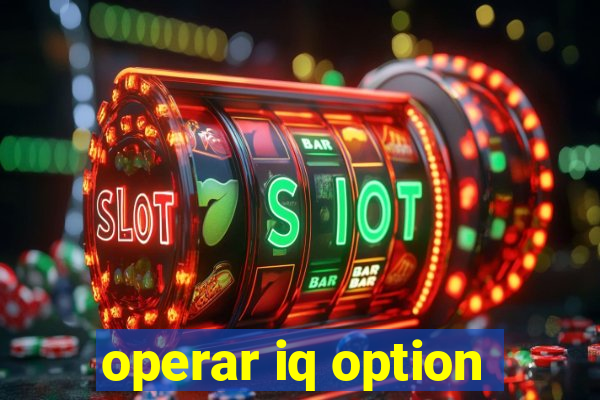 operar iq option